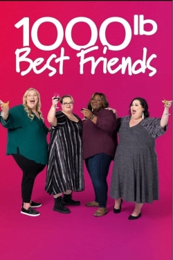 Watch Free 1000-lb Best Friends Movies Full HD Online