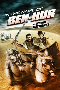 Watch Free In the Name of Ben-Hur Movies Full HD Online