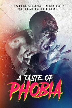 Watch Free A Taste of Phobia Movies Full HD Online