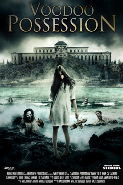 Watch Free Voodoo Possession Movies Full HD Online