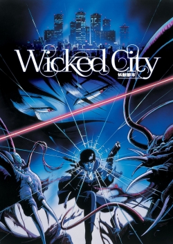 Watch Free Wicked City Movies Full HD Online