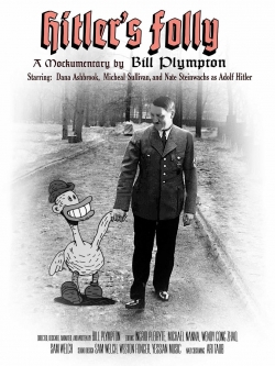 Watch Free Hitler's Folly Movies Full HD Online