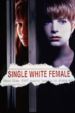 Watch Free Single White Female Movies Full HD Online