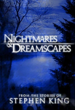 Watch Free Nightmares & Dreamscapes: From the Stories of Stephen King Movies Full HD Online