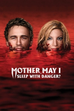 Watch Free Mother, May I Sleep with Danger? Movies Full HD Online