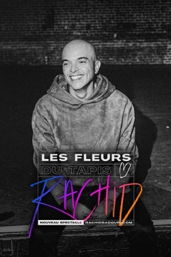 Watch Free Rachid Badouri: Les fleurs du tapis Movies Full HD Online