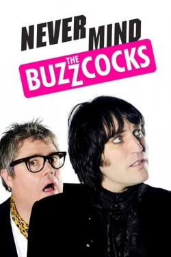 Watch Free Never Mind the Buzzcocks Movies Full HD Online