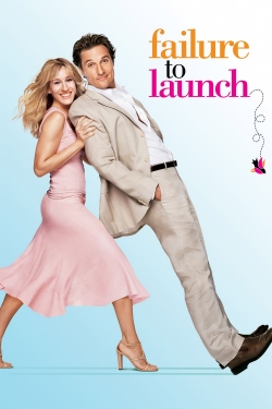 Watch Free Failure to Launch Movies Full HD Online