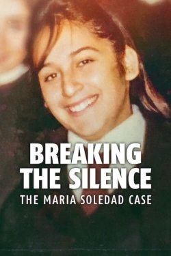 Watch Free Breaking the Silence: The Maria Soledad Case Movies Full HD Online