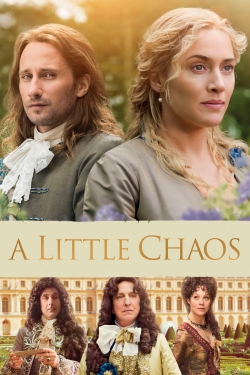 Watch Free A Little Chaos Movies Full HD Online