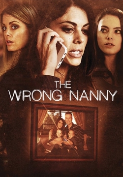 Watch Free The Wrong Nanny Movies Full HD Online