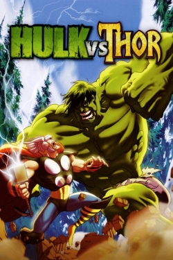 Watch Free Hulk vs. Thor Movies Full HD Online