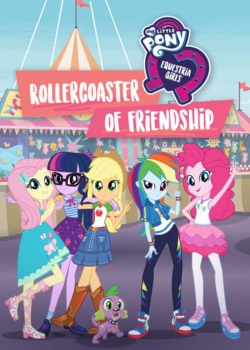 Watch Free My Little Pony: Equestria Girls - Rollercoaster of Friendship Movies Full HD Online