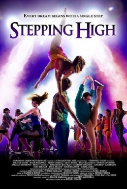 Watch Free Stepping High Movies Full HD Online