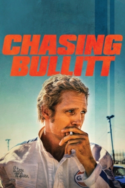 Watch Free Chasing Bullitt Movies Full HD Online