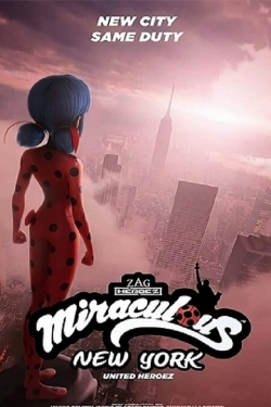 Watch Free Miraculous World: New York, United HeroeZ Movies Full HD Online