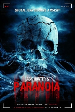 Watch Free Paranoia Tapes Movies Full HD Online