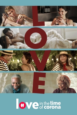 Watch Free Love in the Time of Corona Movies Full HD Online