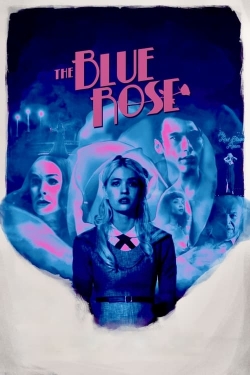 Watch Free The Blue Rose Movies Full HD Online