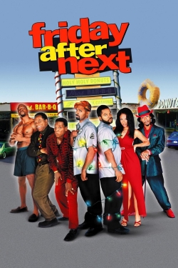 Watch Free Friday After Next Movies Full HD Online