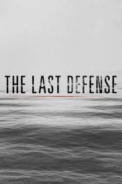 Watch Free The Last Defense Movies Full HD Online