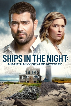 Watch Free Ships in the Night: A Martha's Vineyard Mystery Movies Full HD Online