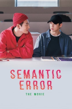 Watch Free Semantic Error: The Movie Movies Full HD Online