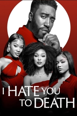 Watch Free I Hate You to Death Movies Full HD Online