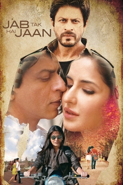 Watch Free Jab Tak Hai Jaan Movies Full HD Online