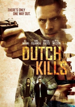 Watch Free Dutch Kills Movies Full HD Online