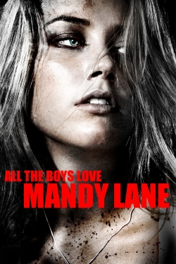 Watch Free All the Boys Love Mandy Lane Movies Full HD Online