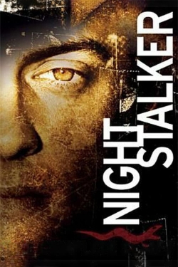 Watch Free Night Stalker Movies Full HD Online