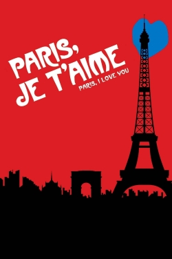 Watch Free Paris, Je T'Aime Movies Full HD Online