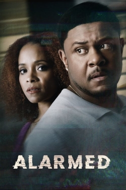 Watch Free Alarmed Movies Full HD Online