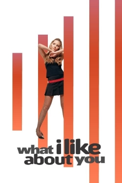 Watch Free What I Like About You Movies Full HD Online