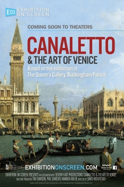 Watch Free Exhibition on Screen: Canaletto & the Art of Venice Movies Full HD Online