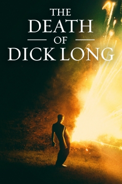 Watch Free The Death of Dick Long Movies Full HD Online