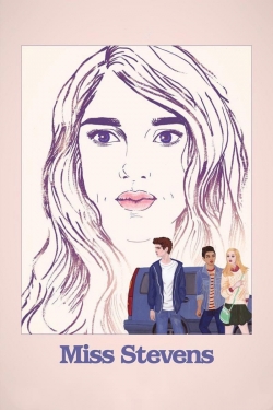 Watch Free Miss Stevens Movies Full HD Online