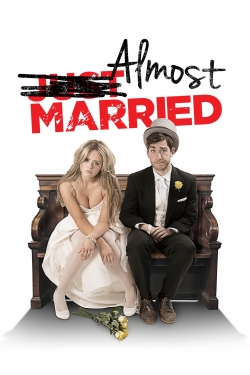 Watch Free Almost Married Movies Full HD Online