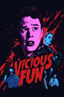 Watch Free Vicious Fun Movies Full HD Online