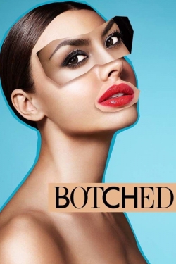 Watch Free Botched Movies Full HD Online