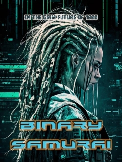 Watch Free Binary Samurai Movies Full HD Online