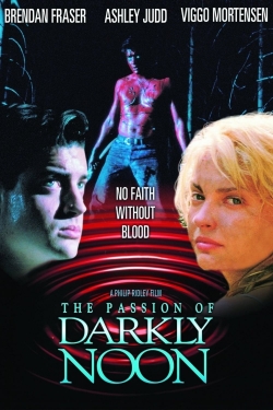 Watch Free The Passion of Darkly Noon Movies Full HD Online