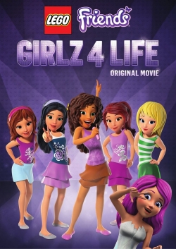 Watch Free LEGO Friends: Girlz 4 Life Movies Full HD Online