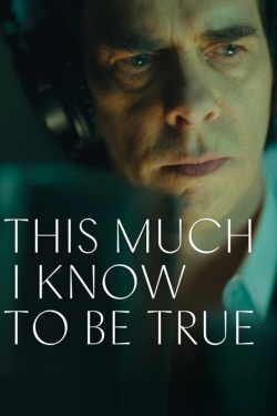 Watch Free This Much I Know to Be True Movies Full HD Online