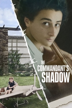 Watch Free The Commandant's Shadow Movies Full HD Online