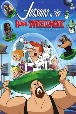 Watch Free The Jetsons & WWE: Robo-WrestleMania! Movies Full HD Online