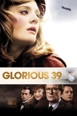 Watch Free Glorious 39 Movies Full HD Online