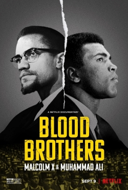 Watch Free Blood Brothers: Malcolm X & Muhammad Ali Movies Full HD Online