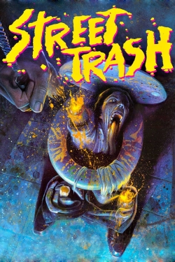 Watch Free Street Trash Movies Full HD Online